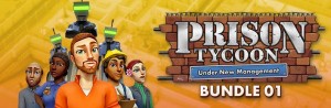 Prison Tycoon: Under New Management - Bundle 01