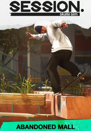 Session: Skate Sim - Abandoned Mall
