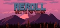 Reroll: Back to the Throne