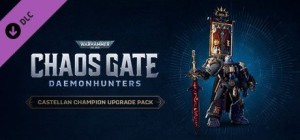 Warhammer 40,000: Chaos Gate - Daemonhunters: Castellan Champion Upgrade Pack