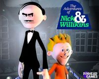 The Adventures of Nick & Willikins