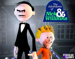 The Adventures of Nick & Willikins