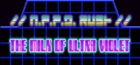 //N.P.P.D. RUSH//: The Milk of Ultraviolet