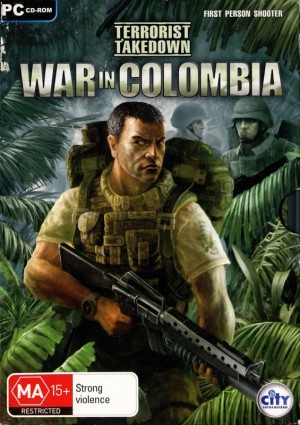 Terrorist Takedown: War in Colombia