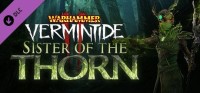 Warhammer: Vermintide II - Sister of the Thorn
