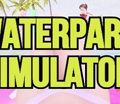 Waterpark Simulator