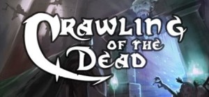 Crawling of the Dead