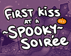 First Kiss at a Spooky Soirée