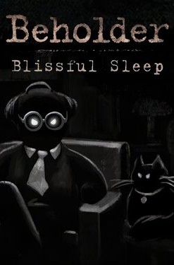 Beholder: Blissful Sleep