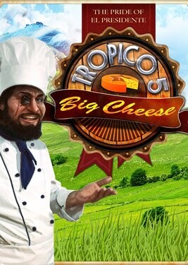Tropico 5: The Big Cheese