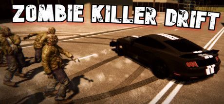 Zombie Killer Drift