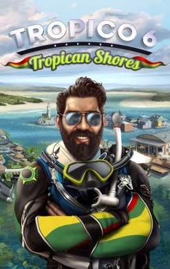 Tropico 6: Tropican Shores