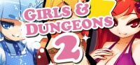 Girls & Dungeons 2