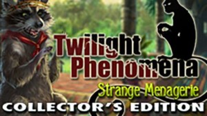 Twilight Phenomena: Strange Menagerie (Collector's Edition)