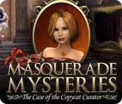 Masquerade Mysteries: The Case of the Copycat Curator