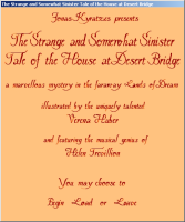 The Strange and Somewhat Sinister Tale of the House at Desert Bridge