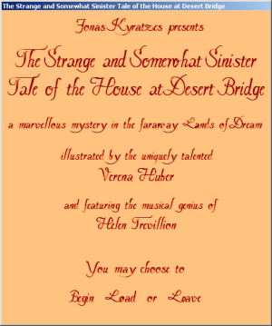 The Strange and Somewhat Sinister Tale of the House at Desert Bridge