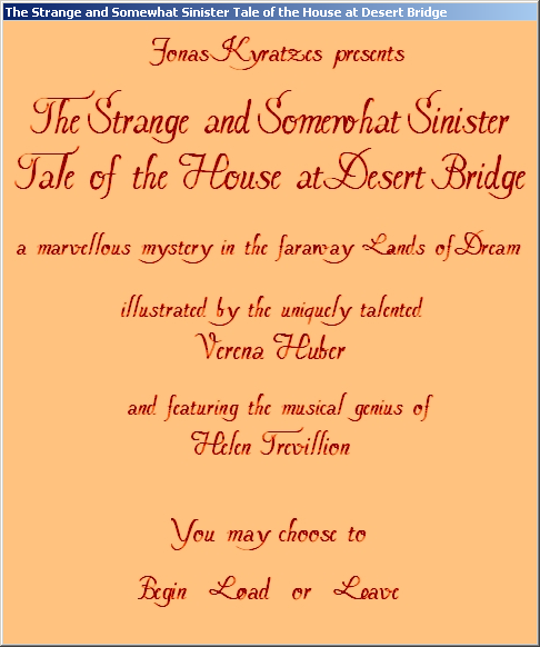 The Strange and Somewhat Sinister Tale of the House at Desert Bridge