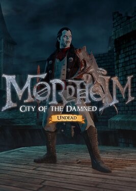Mordheim: City of the Damned - Undead