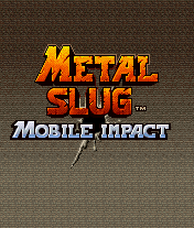 Metal Slug: Mobile Impact