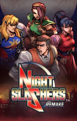 Night Slashers: Remake