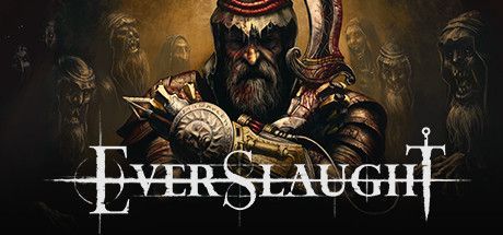 EverSlaught