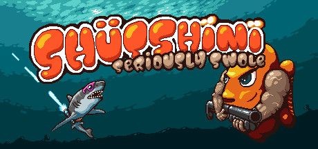 Shutshimi: Seriously Swole