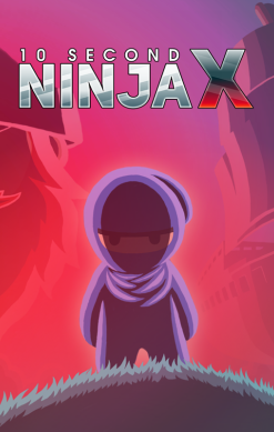 10 Second Ninja X