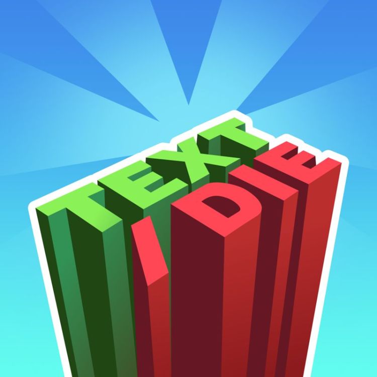 Text or Die