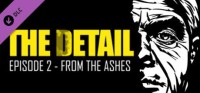 The Detail: Episode 2 - From the Ashes