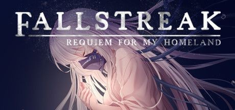 Fallstreak: Requiem for My Homeland
