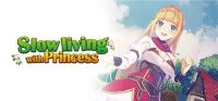 Slow Living with Princess
