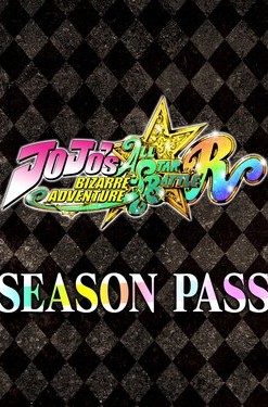 JoJo's Bizarre Adventure: All-Star Battle R - Season Pass