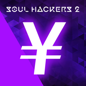Soul Hackers 2: Cash Payoffs