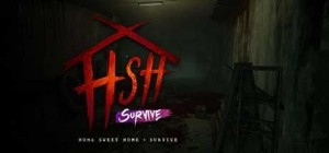 Home Sweet Home: Survive