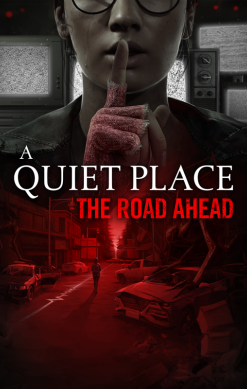 A Quiet Place: The Road Ahead