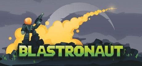 Blastronaut