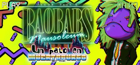 Jacob Jazz's Baobabs Mausoleum Ep.3: Un Pato en Muertoburgo