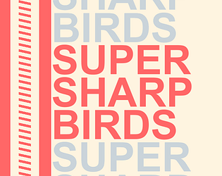 Super Sharp Birds