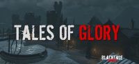 Tales of Glory