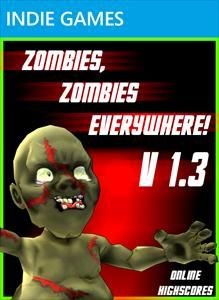 Zombies, Zombies Everywhere!
