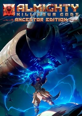 Almighty: Kill Your Gods - Ancestor Edition