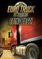Euro Truck Simulator 2: Going East!