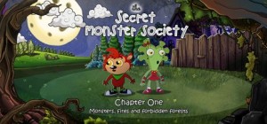 The Secret Monster Society: Chapter One - Monsters, Fires and Forbidden Forests