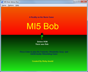 MI5 Bob: Before RON