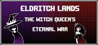 Eldritch Lands: The Witch Queen's Eternal War