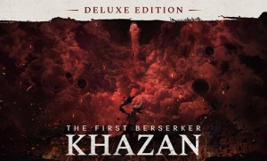 The First Berserker: Khazan - Deluxe Edition