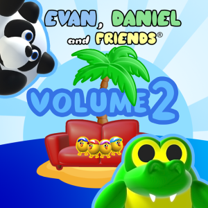 Evan, Daniel and Friends: Volume 2