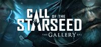 The Gallery: Episode 1 - Call of the Starseed
