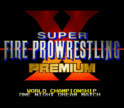 Super Fire Pro Wrestling X Premium